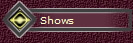 Shows