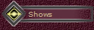 Shows